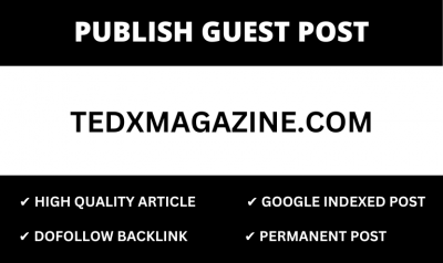 Publish Guest Post in TedX Magazine, Tedxmagazine.com DA 10